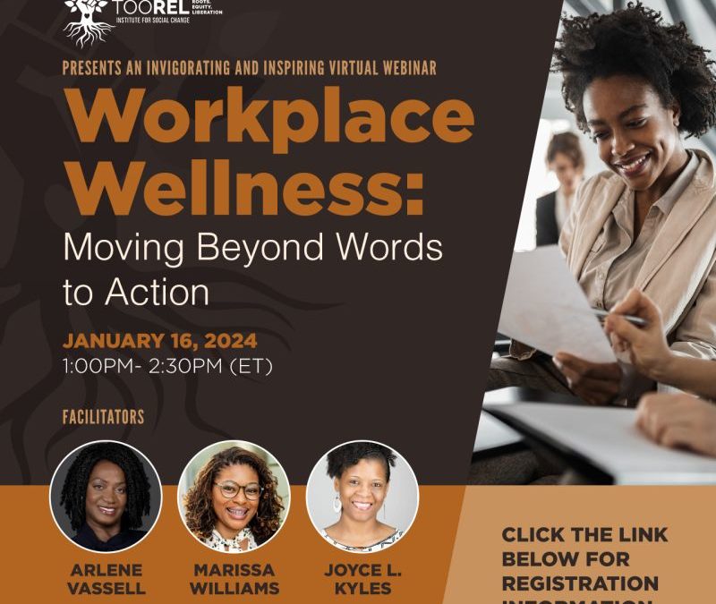 Workplace Wellness: Moving Beyond Words to Action